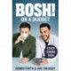 BOSH! on a Budget