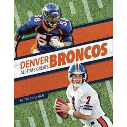 Denver Broncos All-Time Greats