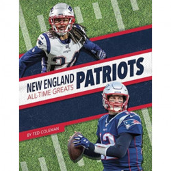 New England Patriots All-Time Greats