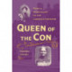 Queen of the Con: From a Spiritualist to the Carnegie Imposter