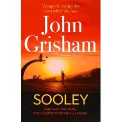 Sooley: The Gripping Bestseller from John Grisham