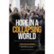Hope in a Collapsing World: Youth, Theatre, and Listening As a Political Alternative