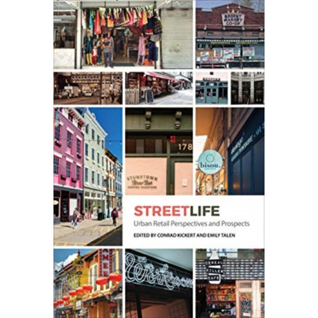 Streetlife: Urban Retail Dynamics and Prospects