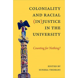 Coloniality and Racial (in)Justice in the University: Counting for Nothing?