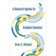 A Research Agenda for Graduate Education