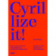 Cyrillize it!: A guide on Cyrillic typography for graphic designers