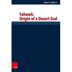Yahweh: Origin of a Desert God