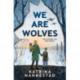 We Are Wolves