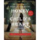Honey for a Child's Heart Updated and Expanded: The Imaginative Use of Books in Family Life