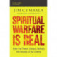 Spiritual Warfare Is Real Bible Study Guide plus Streaming Video: How the Power of Jesus Defeats the Attacks of Our Enemy