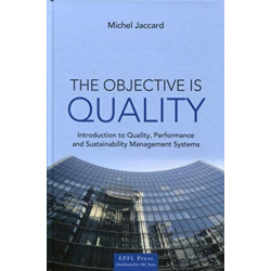 The Objective is Quality