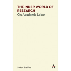 The Inner World of Research: On Academic Labor