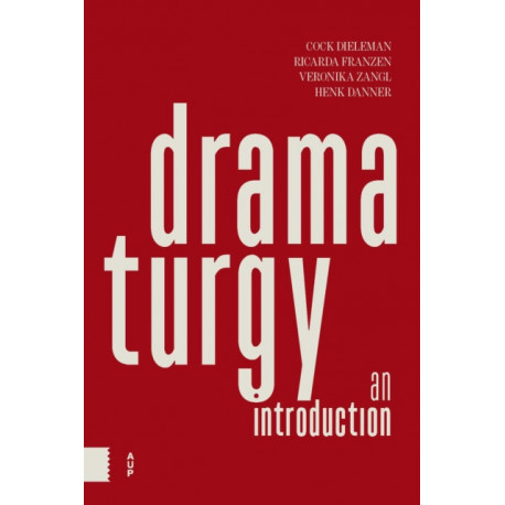 Dramaturgy: An Introduction