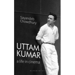 Uttam Kumar: A Life in Cinema