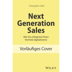Next Level Sales: Wie Sie erfolgreich Ihren Vertrieb digitalisieren