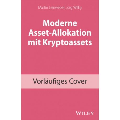 Asset-Allokation mit Kryptoassets: Das Handbuch