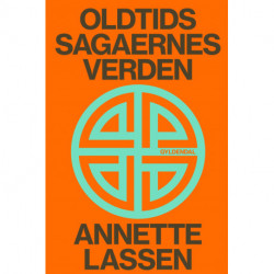 Oldtidssagaernes verden
