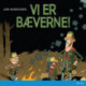 Vi er bæverne