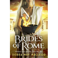 Brides of Rome: A compelling novel of ancient Rome