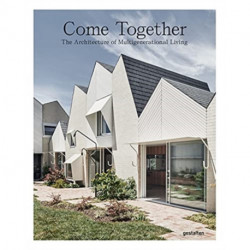 Come Together: The Architecture of Multigenerational Living