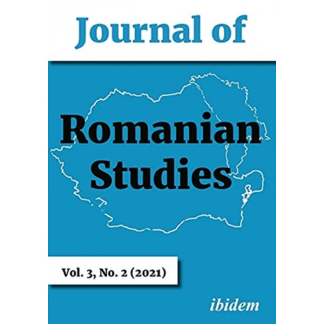 Journal of Romanian Studies: Volume 3,2 (2021)