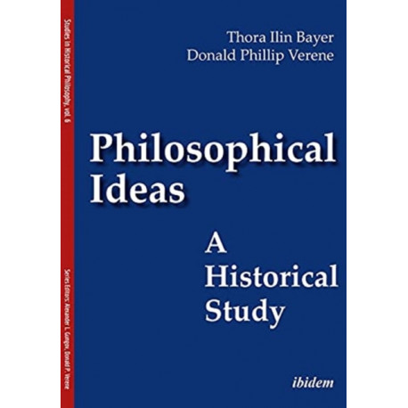 Philosophical Ideas: A Historical Study