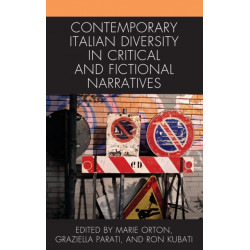Contemporary Italian Diversity in Critical and Fictional Narratives