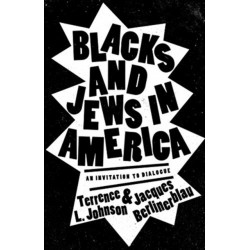 Blacks and Jews in America: An Invitation to Dialogue