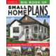 Big Book of Small Home Plans, 2nd Edition: Over 360 Home Plans Under 1200 Square Feet