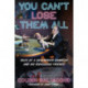 You Can't Lose Them All: Tales of a Degenerate Gambler and His Ridiculous Friends