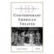Historical Dictionary of Contemporary American Theater: 2 volumes