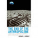 The End of the Anthropocene: Ecocriticism, the Universal Ecosystem, and the Astropocene