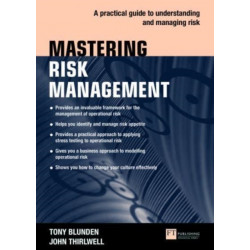Mastering Risk Management: A practical guide to understanding and managing risk