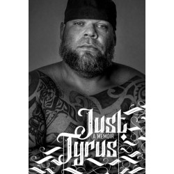 Just Tyrus: A Memoir