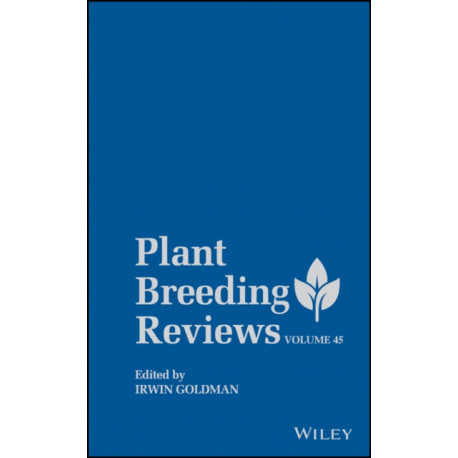 Plant Breeding Reviews, Volume 45