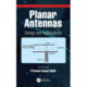 Planar Antennas: Design and Applications