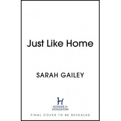 Just Like Home: A must-read, dark thriller full of unpredictable secrets