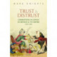 Trust and Distrust: Corruption in Office in Britain and its Empire, 1600-1850