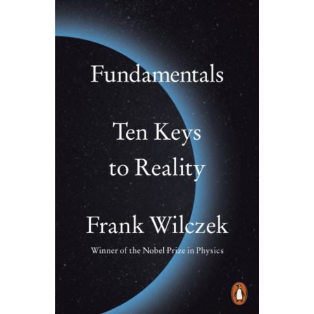 Fundamentals: Ten Keys to Reality