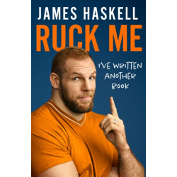 Ruck Me: (I'Ve Written Another Book)
