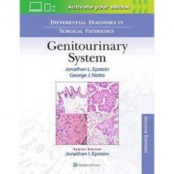 Differential Diagnoses in Surgical Pathology: Genitourinary System