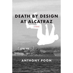 Death by Design at Alcatraz