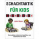 Schachtaktik fur Kids Ubungsbuch