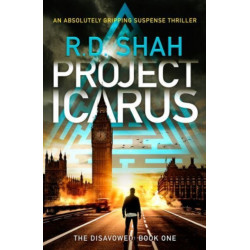 Project Icarus: An absolutely gripping suspense thriller