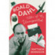 Teller of the Unexpected: The Life of Roald Dahl, An Unofficial Biography