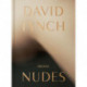 David Lynch, Digital Nudes