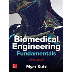 Biomedical Engineering Fundamentals, Third Edition