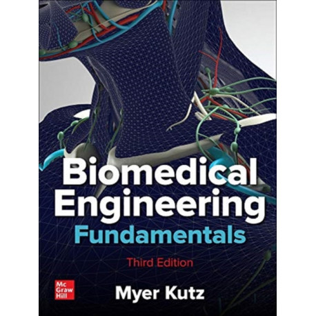 Biomedical Engineering Fundamentals, Third Edition