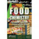 Food Chemistry: The Role of Additives, Preservatives and Adulteration