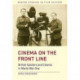 Cinema on the Front Line: British Soldiers and Cinema in the First World War